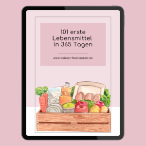 101 erste Lebensmittel in 365 Tagen